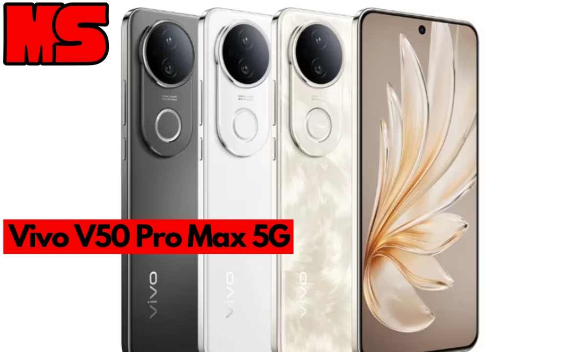 Vivo V50 Pro Max 5G Price First Look, Review & Full Specifications