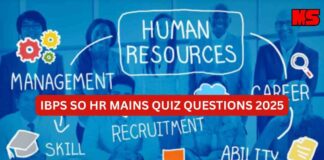 IBPS SO HR MAINS QUIZ QUESTIONS 2025