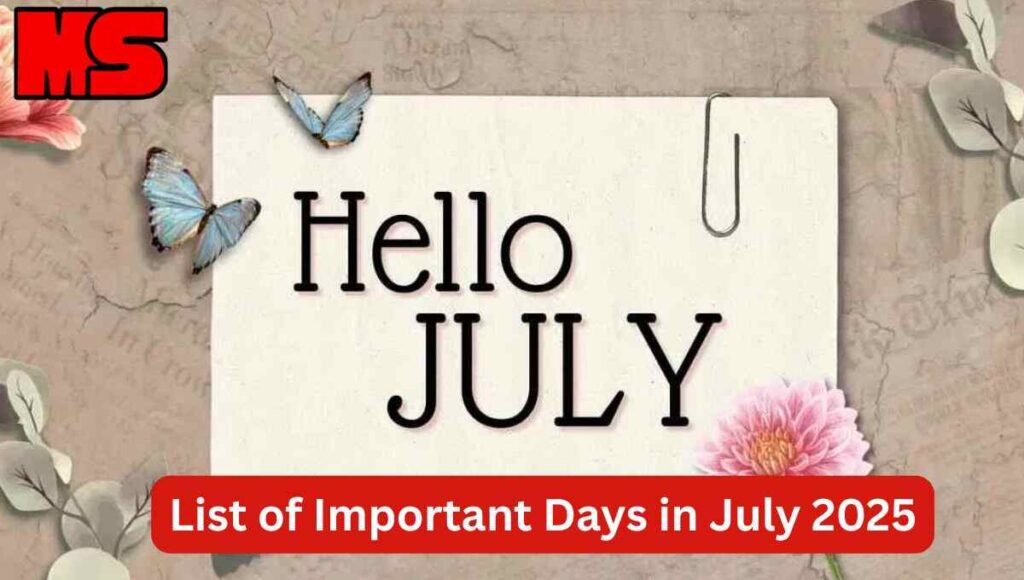 List of Important Days in July 2025