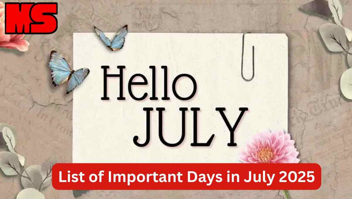 List of Important Days in July 2025
